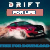 Drift for Life APK